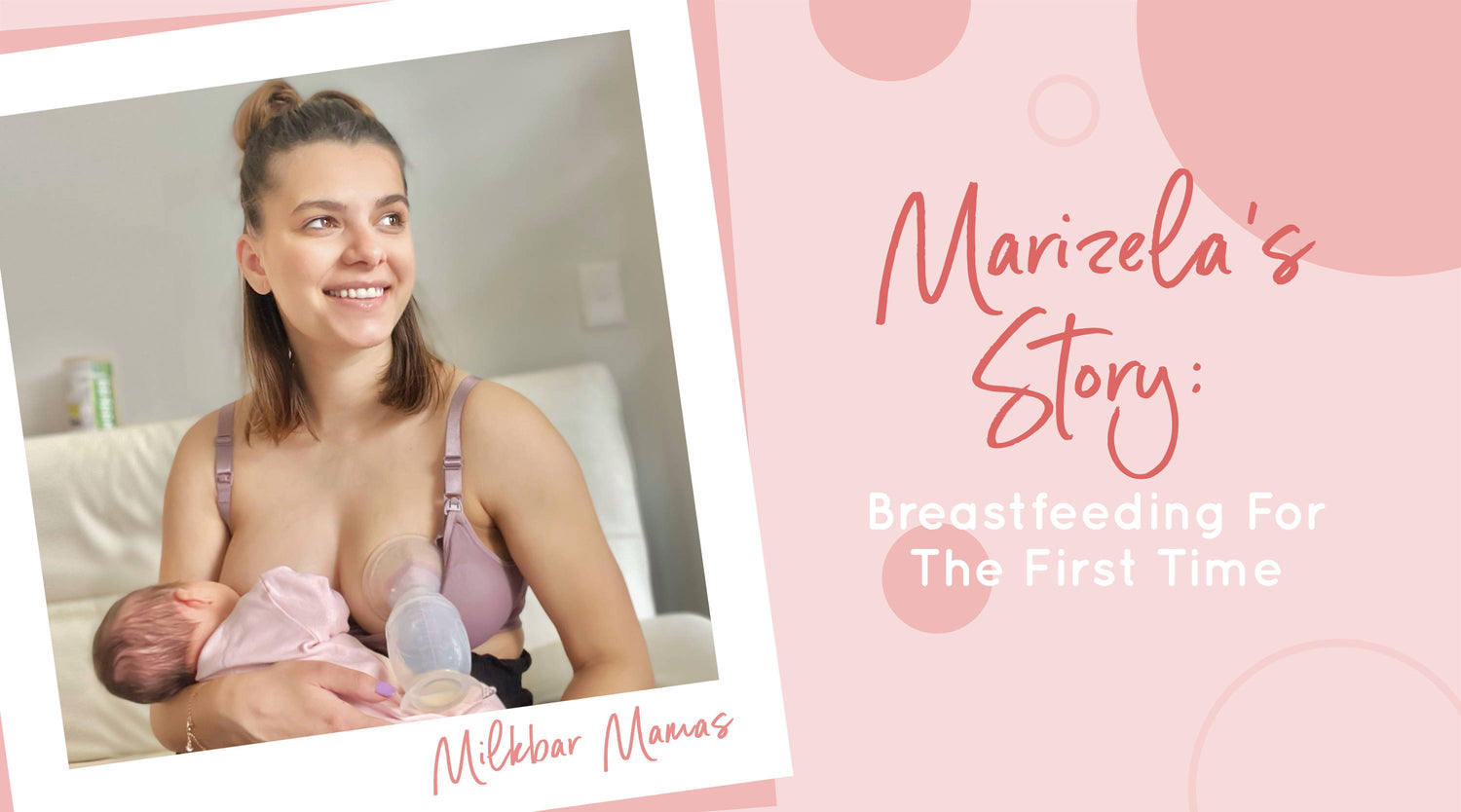Marizela's Story: Breastfeeding for the first time