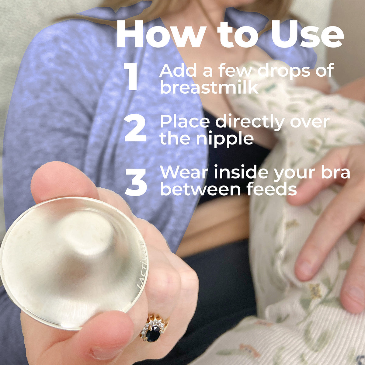 Instructional graphic showing a person holding a small metallic breast milk collector cup while wearing a floral nursing bra and holding a baby. Large white text reads 'How to Use' with steps 1-3 below.