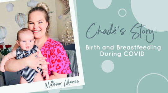 Chadé's Story: Birth and Breastfeeding During COVID